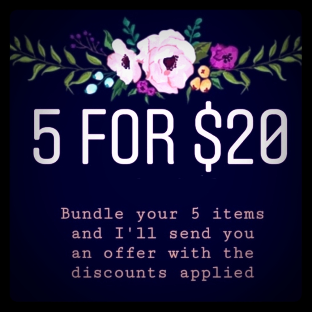 Bundle any 5 items marked 5 FOR $20